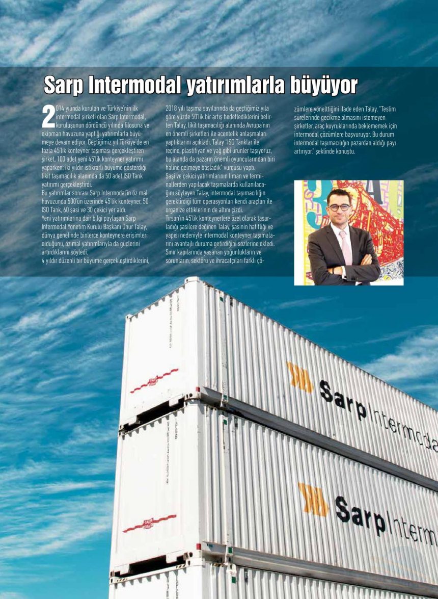 SARP INTERMODAL YATIRIMLARLA BÜYÜYOR // Transmedya Dergisi